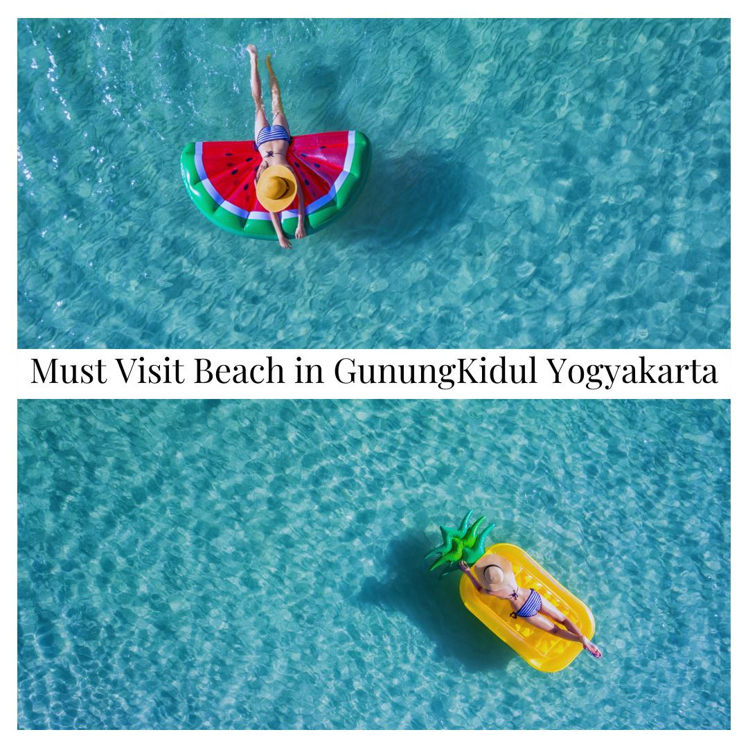 Must Visit Beach in GunungKidul Yogyakarta