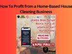 How To Profit from a Home-Based House Cleaning Business